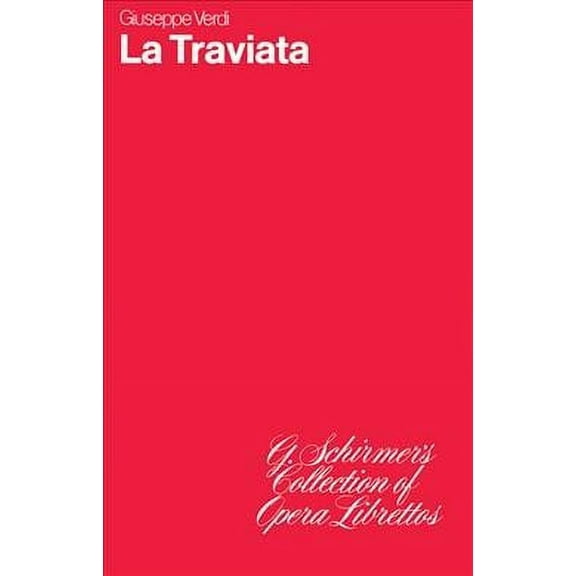 LA Traviata Libretto