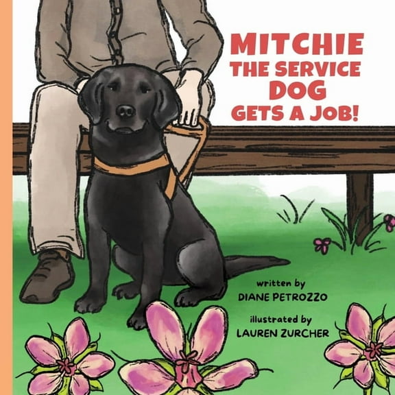 Mitchie the Service Dog Gets a Job!, (Paperback)