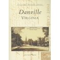 thumbnail image 1 of Pre-Owned Danville, Virginia (Postcard History) Paperback, 1 of 1