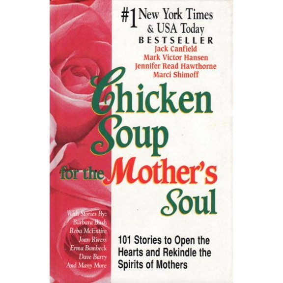 Pre-Owned Chicken Soup For The Mother's Soul, 9780439240260, 0439240263, Hardcover, 1st Scholastic Printing edition