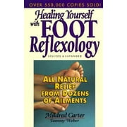 Healing Yourself With Foot Reflexology [Hardcover - Used]