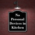 thumbnail image 2 of No Personal Devices in Kitchen BLACK Aluminum Composite Sign 15''x18'', 2 of 9