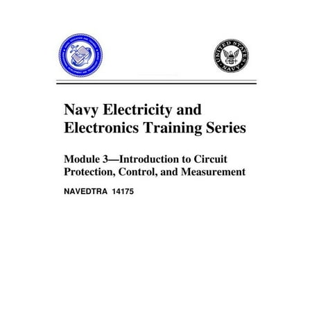Circuit Freeze Protection Controls The Navy Electricity and Electronics Training Series: Module 03 Introduction To Circuit Protection, Control, And Measurement - eBook ()