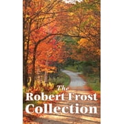 The Robert Frost Collection, (Hardcover)