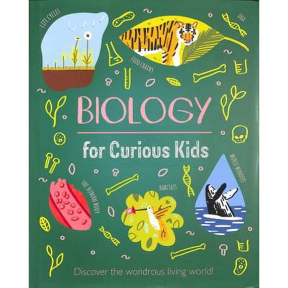 Pre-Owned Biology for Curious Kids: Discover the Wondrous Living World! (Curious Kids, 1) (Hardcover) 1839408243 9781839408243