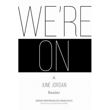 We're on : A June Jordan Reader (We The Best Jordan 3)