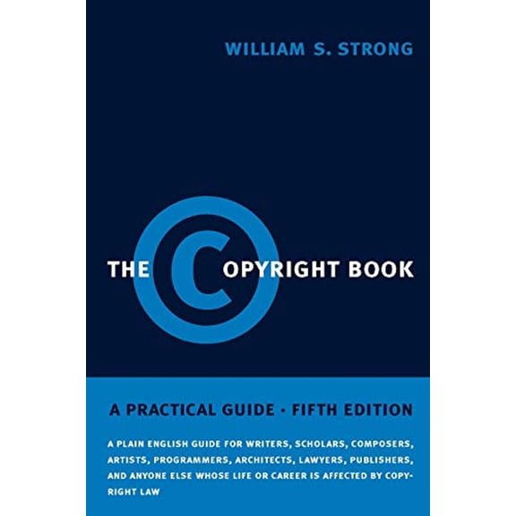Pre-Owned The Copyright Book : A Practical Guide (Hardcover) 9780262194198