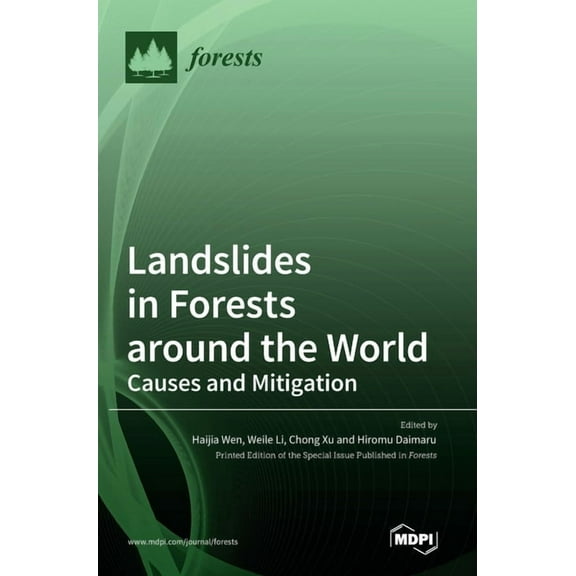 Landslides in Forests around the World: Causes and Mitigation, (Hardcover)