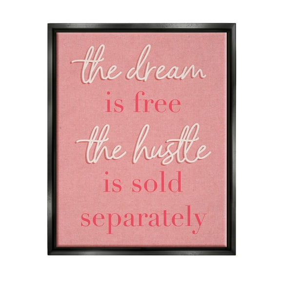 Stupell Industries The Dream Is Free Fashion Modern Pink Textured Word Design Jet Black Framed Floating Canvas Wall Art, 16x20, by Daphne Polselli