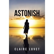 Astonish, (Paperback)