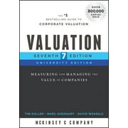 Wiley Finance: Valuation: Measuring and Managing the Value of Companies, University Edition (Paperback)