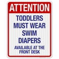 thumbnail image 1 of Attention Toddlers Must Wear Swim Diapers Sign, Pool Sign,, 1 of 1