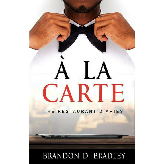 The Restaurant Diaries A La Carte, Book 1, (Paperback)