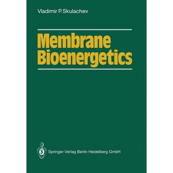 Membrane Bioenergetics, (Paperback)