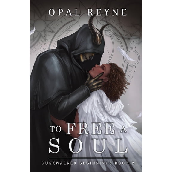 To Free a Soul: Duskwalker Beginnings 2, (Paperback)