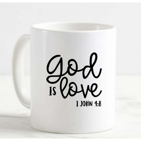 

Coffee Mug God Is Love John Faith Faith Praise Prayer White Cup Funny Gifts for work office him her