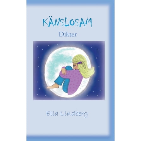 KÃ¤nslosam: Dikter, (Paperback)