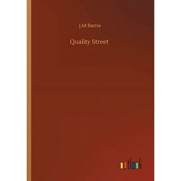 Quality Street (Paperback)