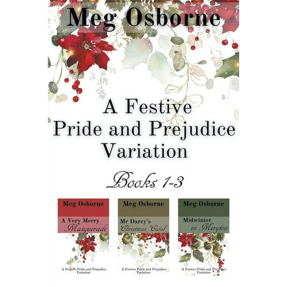 A Festive Pride and Prejudice Variation A Festive Pride and Prejudice Variation Books 1-3, (Paperback)