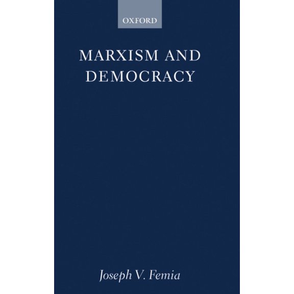 Marxist Introductions Marxism and Democracy, (Paperback)