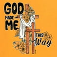 thumbnail image 6 of Wild Bobby God Made Me This Way Cross with Sunflowers Inspirational/Christian Men Tee, Gold, 5X-Large, 6 of 6