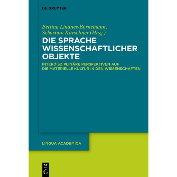 Lingua Academica Die Sprache wissenschaftlicher Objekte, Book 8, (Hardcover)