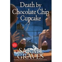 Death by Chocolate Mystery Death by Chocolate Chip Cupcake, (Hardcover)