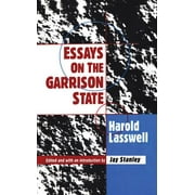 Essays on the Garrison State (Hardcover)