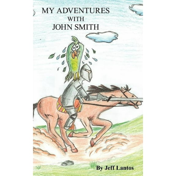 My Adventures with John Smith (Paperback)