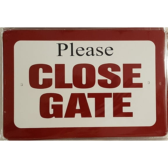 Please Close Gate sign (Aluminum Sign 6"x9")
