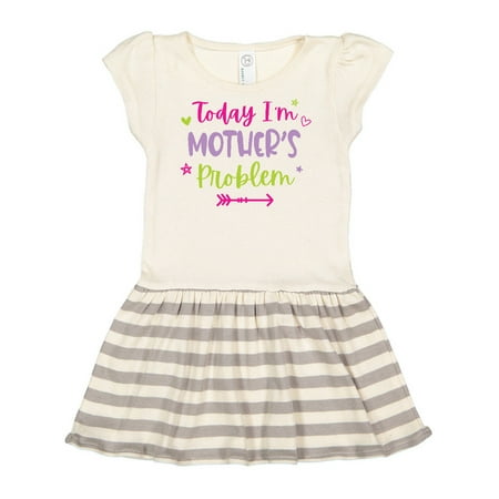 

Inktastic Child Funny Today Im Mothers Problem Gift Toddler Girl Dress