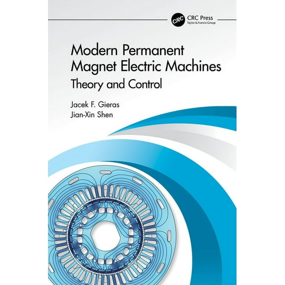Modern Permanent Magnet Electric Machines: Theory and Control, (Hardcover)