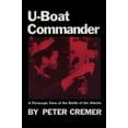 thumbnail image 1 of Pre-Owned U-Boat Commander: A Periscope View of the Battle of the Atlantic (English and German Edition) (Hardcover) 0870219693 9780870219696, 1 of 1