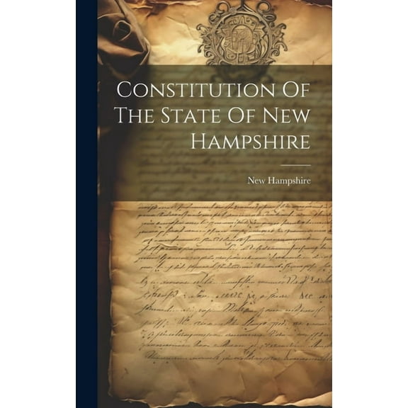 Constitution Of The State Of New Hampshire (Hardcover)