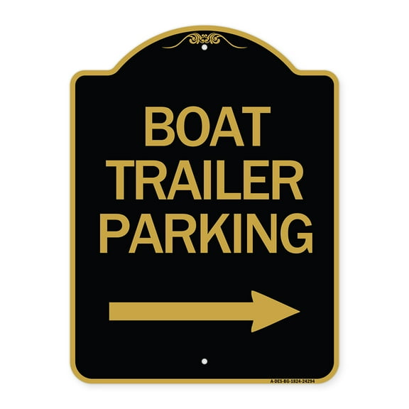 SignMission A-DES-BG-1824-24294 18 x 24 in. Designer Series Sign - Boat Trailer Parking with Right Arrow Symbol, Black & Gold