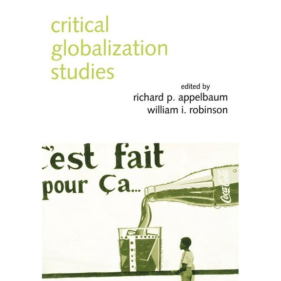 Critical Globalization Studies, (Paperback)