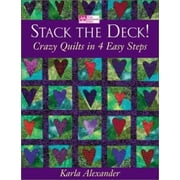 Stack the Deck!: Crazy Quilts in 4 Easy Steps [Paperback - Used]
