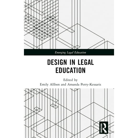 Emerging Legal Education Design in Legal Education, (Hardcover)