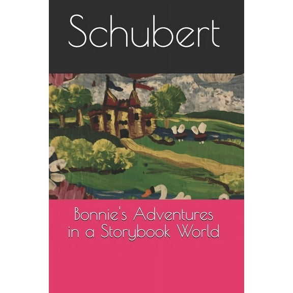 Bonnie's Adventures in a Storybook World (Paperback)