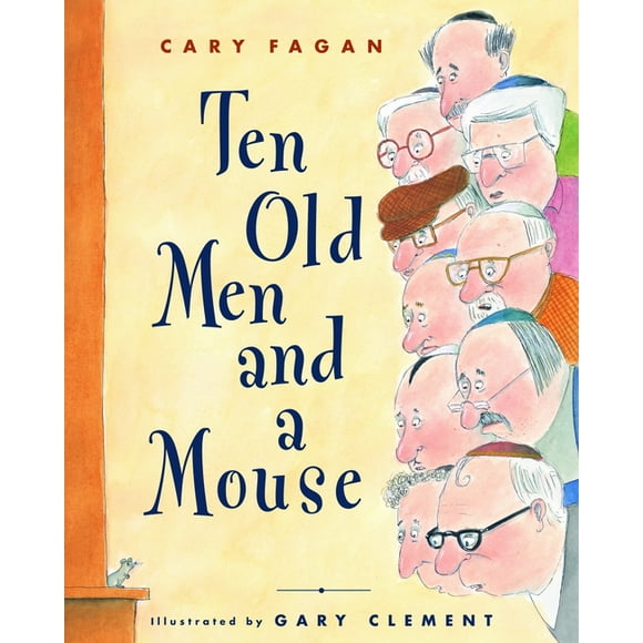 Ten Old Men and a Mouse (Hardcover)