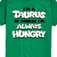 thumbnail image 3 of Instant Message - I'm A Taurus Always Hungry - Toddler & Youth Short Sleeve Graphic T-Shirt, 3 of 6