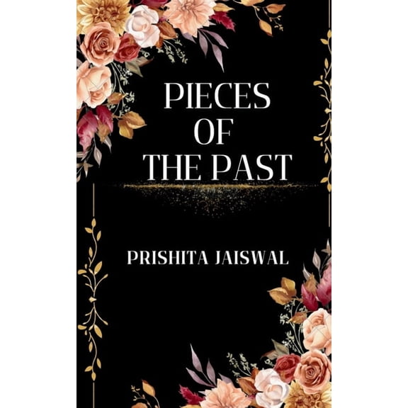 Pieces Of The Past, (Paperback)