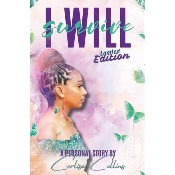 I WILL Survive: Limited Edition, (Paperback)