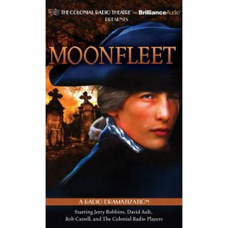 Moonfleet: A Radio Dramatization