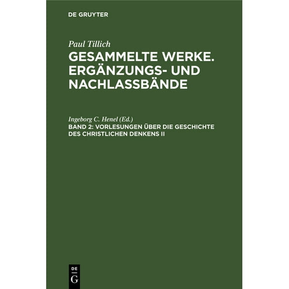 Vorlesungen Über Die Geschichte Des Christlichen Denkens II: Aspekte Des Protestantismus Im 19. Und 20. Jahrhundert (Hardcover)