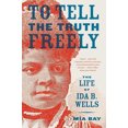 thumbnail image 2 of Dire la Vérité Librement: la Vie d'Ida B. Wells, 2 of 3
