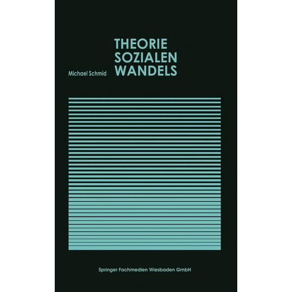 Studienreihe Gesellschaft Theorie Sozialen Wandels, (Paperback)