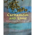 thumbnail image 1 of Pre-Owned Cardamom and Lime: Recipes from the Arabian Gulf (Hardcover) 1566567254 9781566567251, 1 of 1