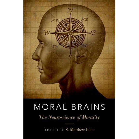 Moral Brains: The Neuroscience of Morality, (Paperback)