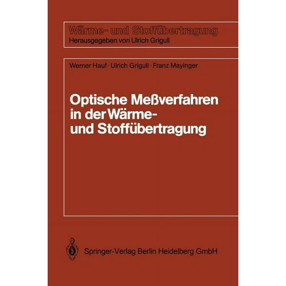 Wärme- Und Stoffübertragung Optische Meßverfahren Der Wärme- Und Stoffäbertragung, (Paperback)